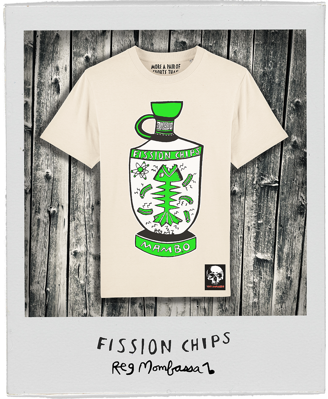 MAMBO FISSION CHIPS TEE - REG MOMBASSA