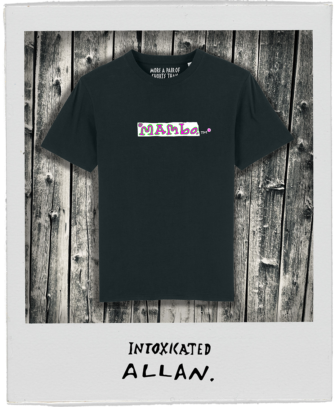 Mambo Intoxicated Tee
