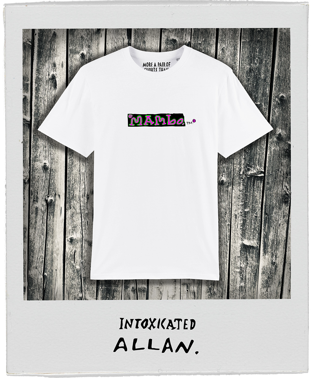 Mambo Intoxicated Tee