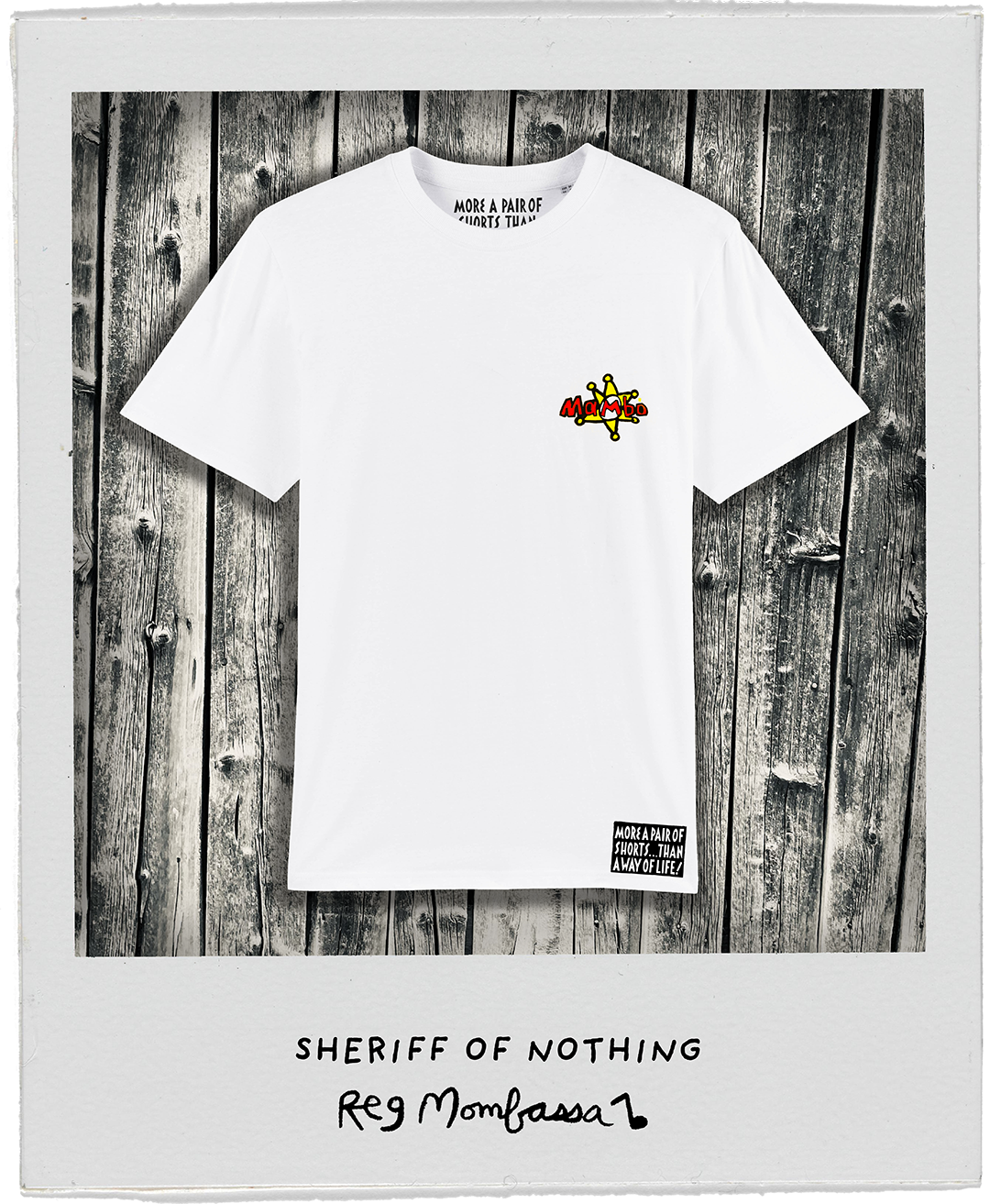 Mambo Sheriff Or Nothing Tee - Reg Mombassa